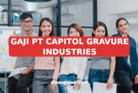 GAJI PT CAPITOL GRAVURE INDUSTRIES