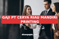 GAJI PT CERYA RIAU MANDIRI PRINTING