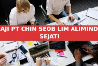 GAJI PT CHIN SEOB LIM ALIMINDO SEJATI