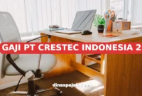GAJI PT CRESTEC INDONESIA 2