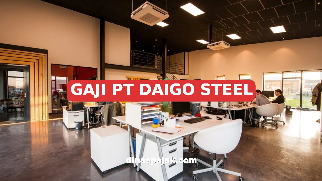 GAJI PT DAIGO STEEL