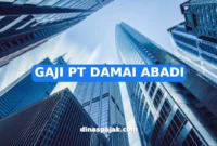 GAJI PT DAMAI ABADI