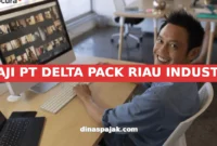 GAJI PT DELTA PACK RIAU INDUSTRI
