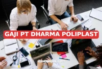 GAJI PT DHARMA POLIPLAST