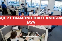 GAJI PT DIAMOND DIACI ANUGRAH JAYA