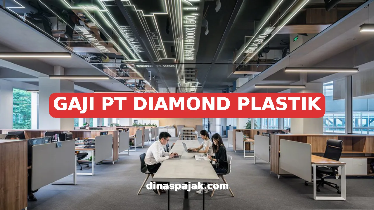 GAJI PT DIAMOND PLASTIK