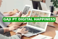 GAJI PT DIGITAL HAPPINESS