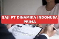 GAJI PT DINAMIKA INDONUSA PRIMA