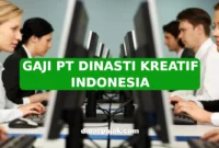 GAJI PT DINASTI KREATIF INDONESIA