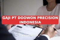 GAJI PT DOOWON PRECISION INDONESIA