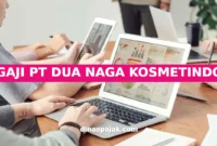 GAJI PT DUA NAGA KOSMETINDO