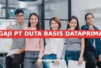 GAJI PT DUTA BASIS DATAPRIMA
