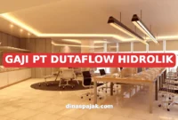 GAJI PT DUTAFLOW HIDROLIK