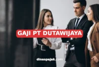 GAJI PT DUTAWIJAYA