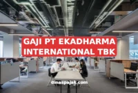 GAJI PT EKADHARMA INTERNATIONAL TBK