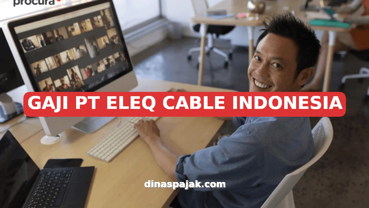 GAJI PT ELEQ CABLE INDONESIA