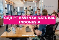 GAJI PT ESSENZA NATURAL INDONESIA