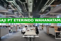 GAJI PT ETERINDO WAHANATAMA