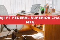 GAJI PT FEDERAL SUPERIOR CHAIN MFG