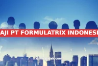 GAJI PT FORMULATRIX INDONESIA