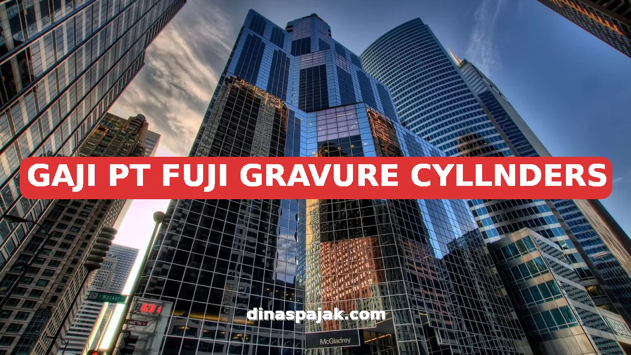 GAJI PT FUJI GRAVURE CYLLNDERS