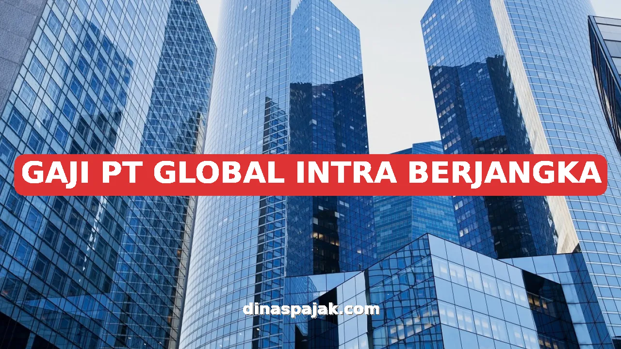 GAJI PT GLOBAL INTRA BERJANGKA