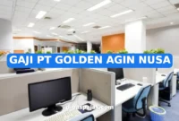 GAJI PT GOLDEN AGIN NUSA