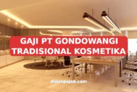 GAJI PT GONDOWANGI TRADISIONAL KOSMETIKA