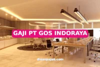 GAJI PT GOS INDORAYA