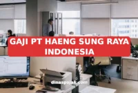 GAJI PT HAENG SUNG RAYA INDONESIA