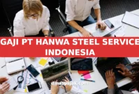 GAJI PT HANWA STEEL SERVICE INDONESIA