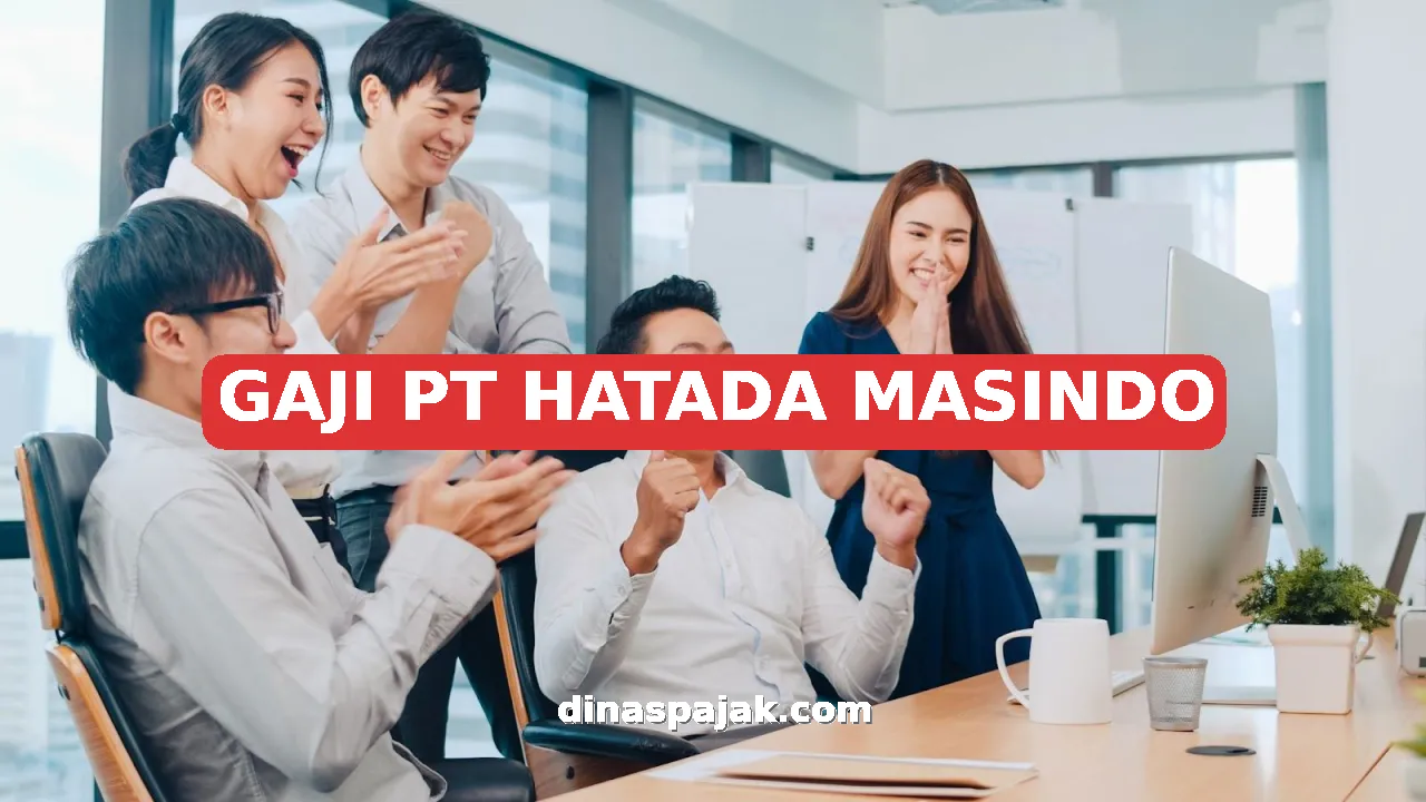 GAJI PT HATADA MASINDO