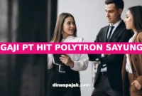 GAJI PT HIT POLYTRON SAYUNG