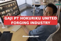 GAJI PT HOKURIKU UNITED FORGING INDUSTRY