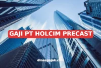 GAJI PT HOLCIM PRECAST