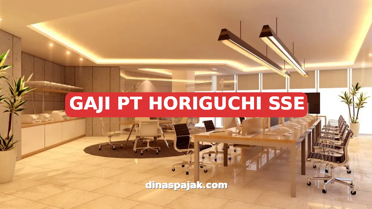 GAJI PT HORIGUCHI SSE