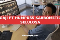 GAJI PT HUMPUSS KARBOMETIL SELULOSA