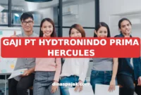 GAJI PT HYDTRONINDO PRIMA HERCULES