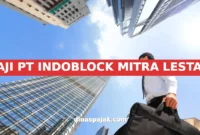 GAJI PT INDOBLOCK MITRA LESTARI