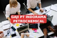 GAJI PT INDORAMA PETROCHEMICAL