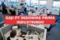 GAJI PT INDOWIRE PRIMA INDUSTRINDO