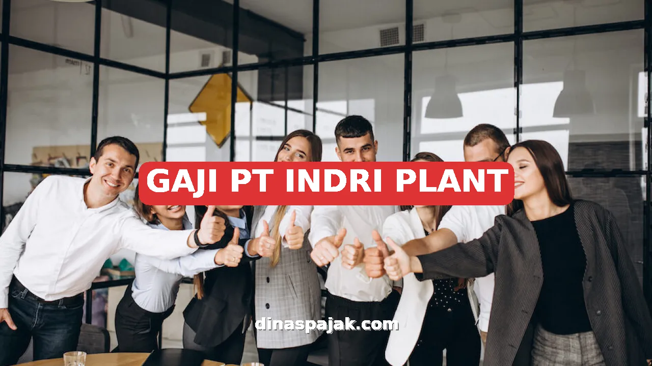 GAJI PT INDRI PLANT