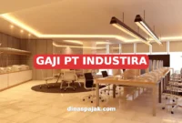 GAJI PT INDUSTIRA