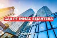 GAJI PT INMAC SEJAHTERA