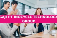 GAJI PT INOCYCLE TECHNOLOGY GROUP