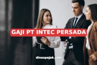 GAJI PT INTEC PERSADA