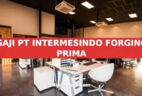 GAJI PT INTERMESINDO FORGING PRIMA
