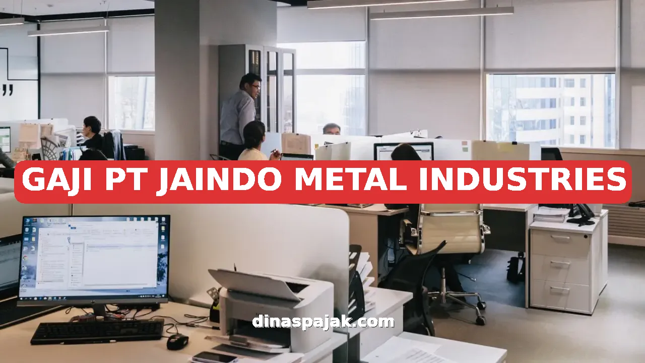 GAJI PT JAINDO METAL INDUSTRIES