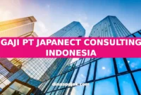 GAJI PT JAPANECT CONSULTING INDONESIA