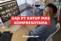 GAJI PT KATUP MAS KOMPRESOTAMA